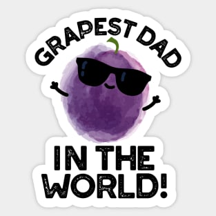 Grapest Dad In The World Cute Fruit Pun Sticker